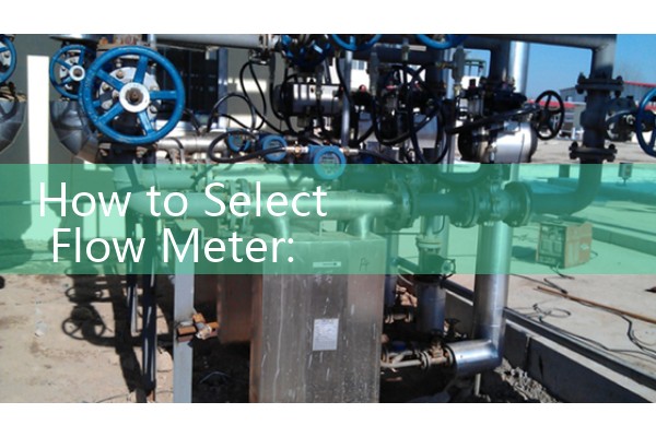 How to Select Flow Meter: Sizing Guidelines Based on Viscosity, Temperature, and Pressure Metrics